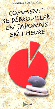 Couverture Comment se débrouiller en japonais en 1 heure